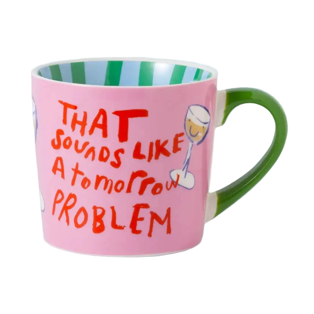 Statement-Tasse „THAT SOUNDS LIKE A TOMORROW PROBLEM“ von Eleanor Bowmer mit pinkem Weinglas-Design