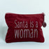 Kosmetiktasche Santa is a Woman von Frau Heidelberg